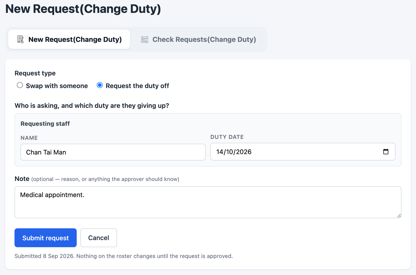 Request the duty off is one-sided — one name, one date, and the whole second half of the form disappears.